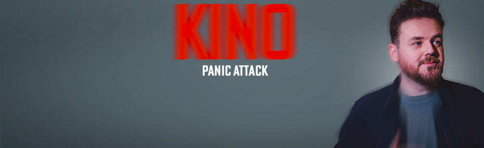 KINO dans PANIC ATTACK