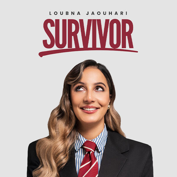 LOUBNA JAOUHARI " SURVIVOR "